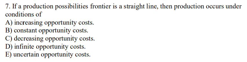 Solved 7. If a production possibilities frontier is a | Chegg.com