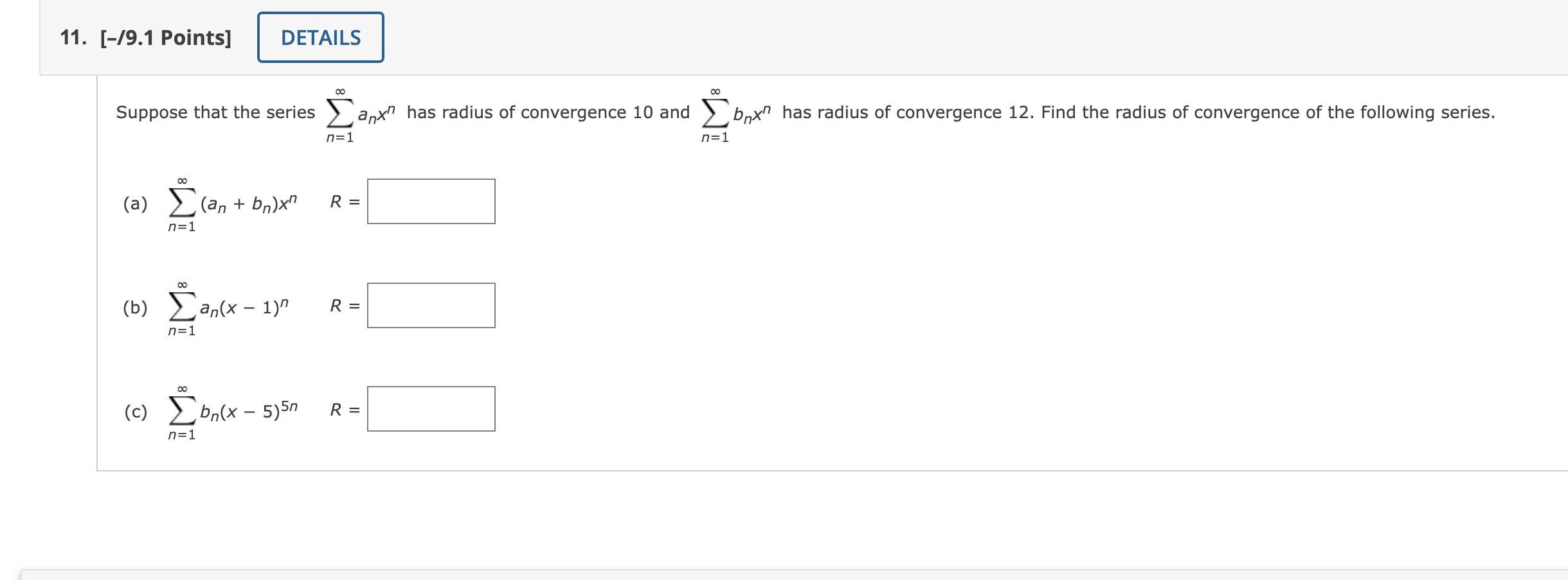 Solved Suppose That The Series ∑n 1∞anxn Has Radius Of