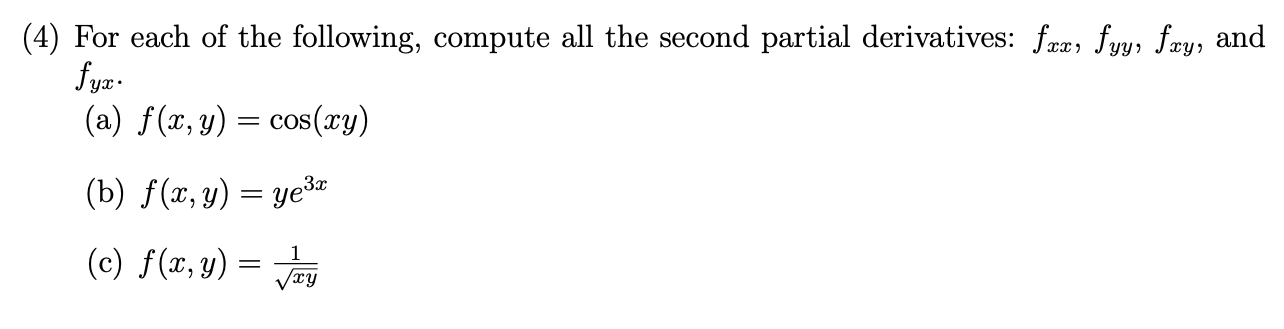 Solved (4) For each of the following, compute all the second | Chegg.com