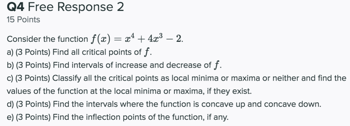 Solved Q4 Free Response 2 15 Points = Consider the function | Chegg.com