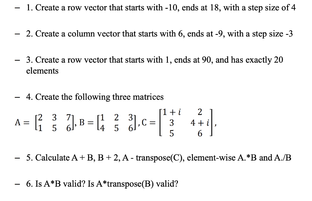 Solved −1. Create a row vector that starts with −10, ends at | Chegg.com