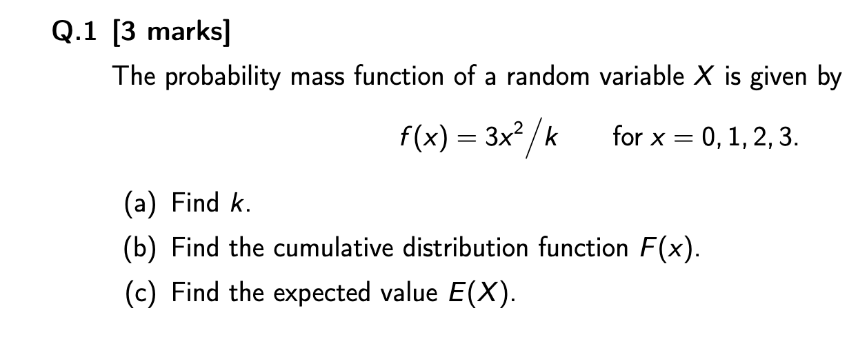 Solved [3 marks] The probability mass function of a random | Chegg.com