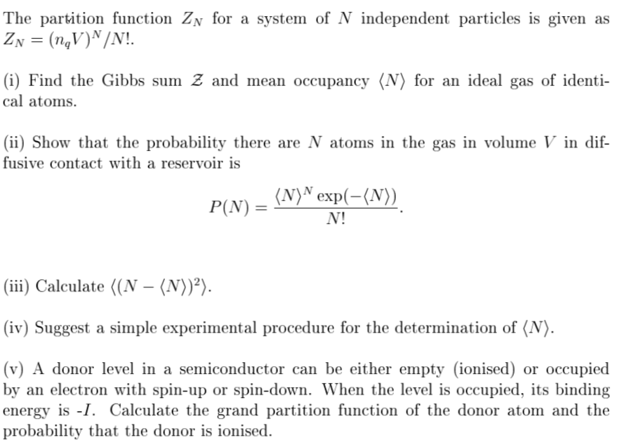 Solved The partition function Zv for a system of N | Chegg.com