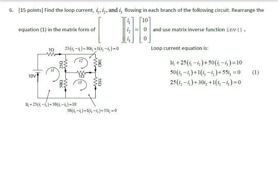 Solved 6. [15 points] Find the loop current, 4, 4, and із | Chegg.com
