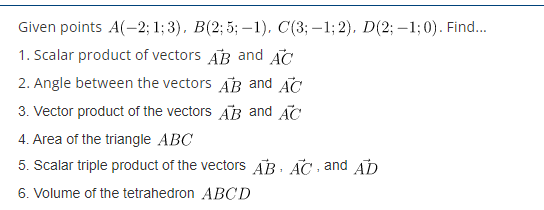 Solved Given Points A(-2; 1:3), B(2:5; -1), C(3; -1;2), D(2; | Chegg.com