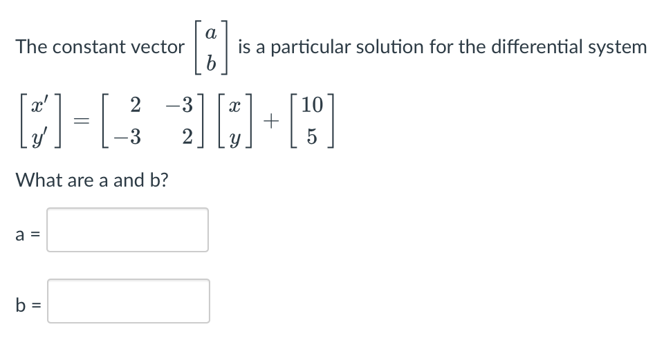 Solved A The Constant Vector B (1) Is A Particular Solution | Chegg.com