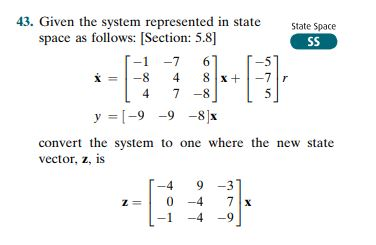Solved SS 43. Given the system represented in state State | Chegg.com