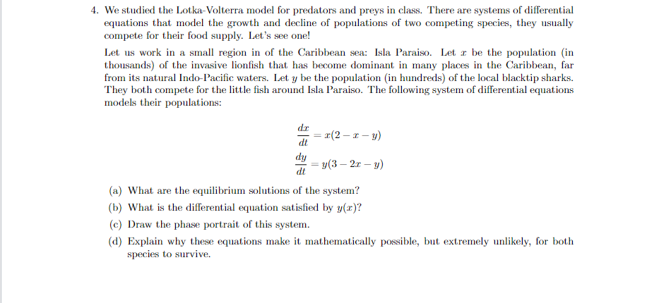 Solved 4. We studied the Lotka-Volterra model for predators | Chegg.com