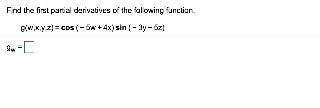 Solved Find The First Partial Derivatives Of The Following 