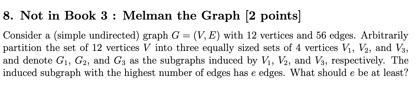 Solved 8. Not in Book 3 : Melman the Graph [2 points) | Chegg.com