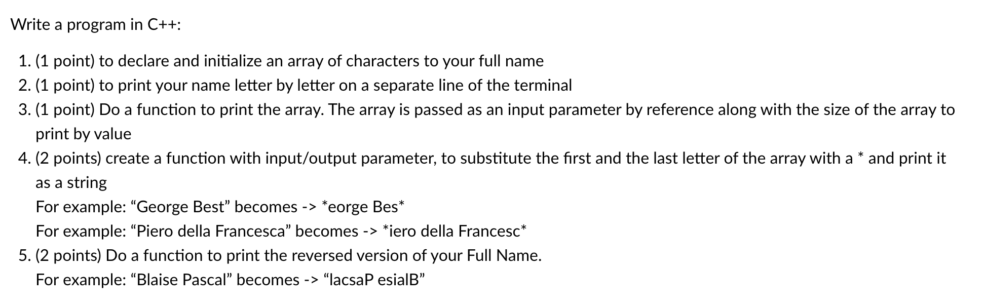 Solved Write a program in C++: 1. (1 point) to declare and | Chegg.com