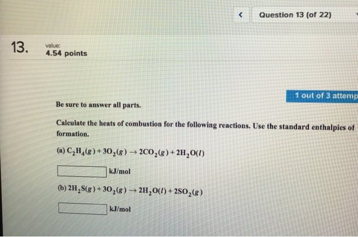 Solved Question 13 of 22 13. 4.54 points 1 out of 3 attemp