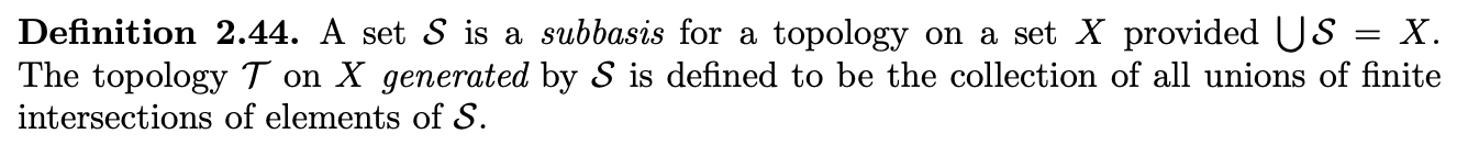 Solved Definition 2.44. A set S is a subbasis for a topology | Chegg.com