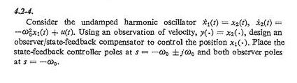 Solved 4.2-4 Consider the undamped harmonic oscillator ()x), | Chegg.com