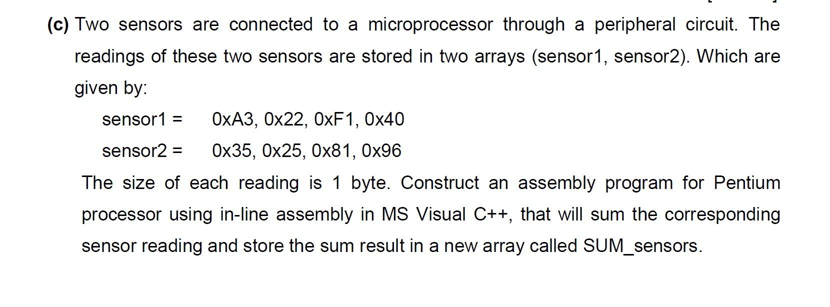 Solved (c) Two sensors are connected to a microprocessor | Chegg.com