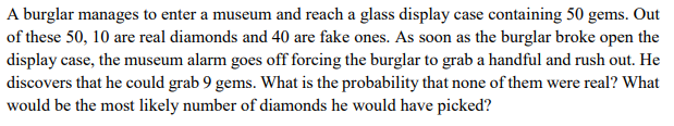 Solved A burglar manages to enter a museum and reach a glass | Chegg.com