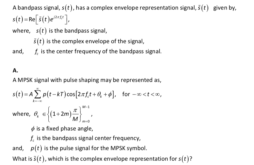 A bandpass signal, s(t), has a complex envelope | Chegg.com