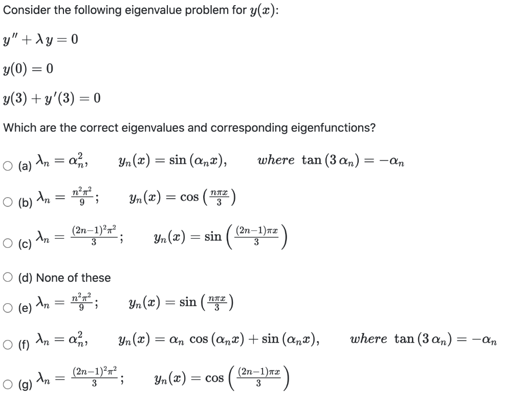 Solved Consider the following eigenvalue problem for y(x): | Chegg.com