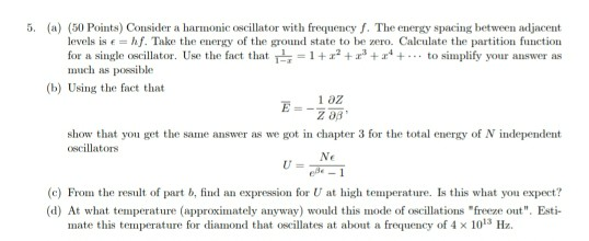 Solved 5. (a) (50 Points) Consider a harmonic oscillator | Chegg.com