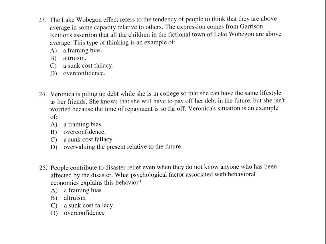 Solved 23. The Lake Wobegon effect refers to the tendency of | Chegg.com