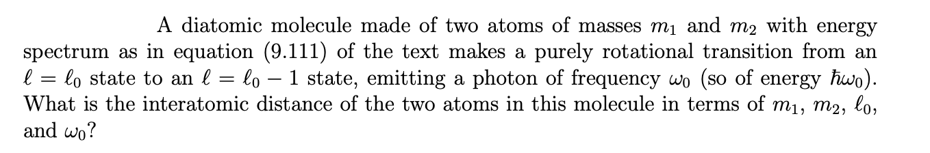 Solved A diatomic molecule made of two atoms of masses m1 | Chegg.com