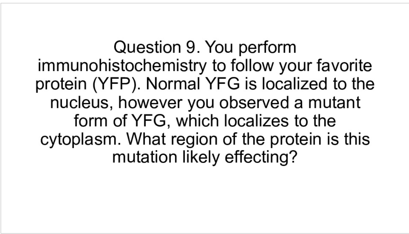 Solved Question 9. You perform immunohistochemistry to | Chegg.com