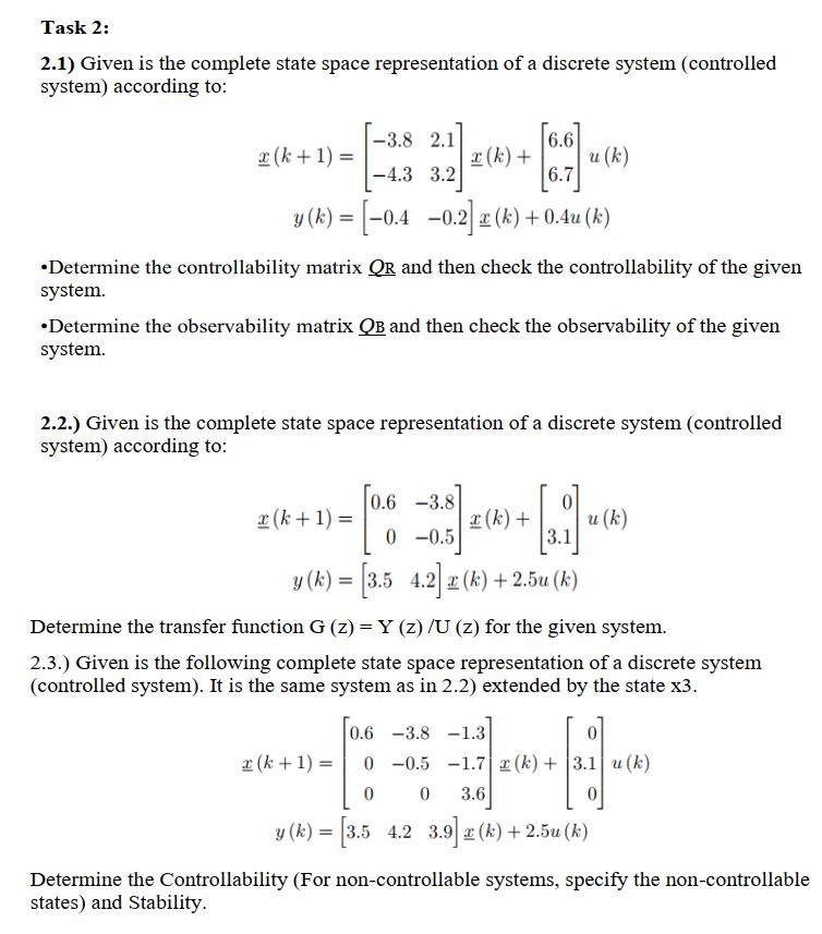 Solved Task 2: 2.1) Given Is The Complete State Space | Chegg.com