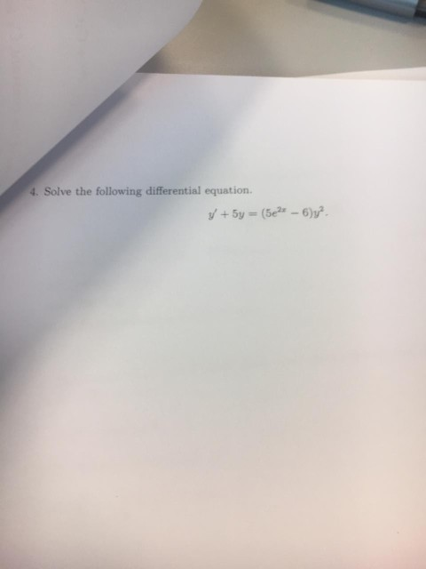 Solved 4. Solve The Following Differential Equation. | Chegg.com