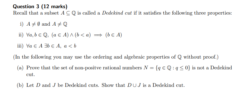 Recall That A Subset A Q Is Called A Dedekind Cut Chegg Com