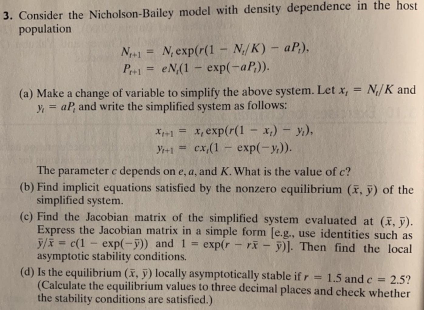 Solved Consider the Nicholson-Bailey model with density | Chegg.com