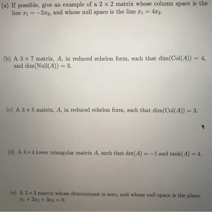 Solved (a) If possible, give an example of a 2 × 2 matrix | Chegg.com