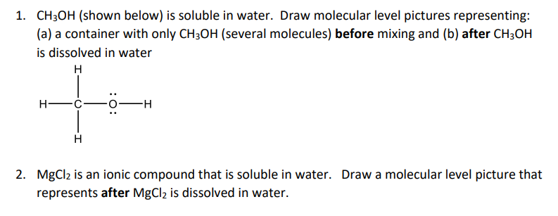 Solved 1 CH3OH Shown Below Is Soluble In Water Draw Chegg Com   PhprTHNke