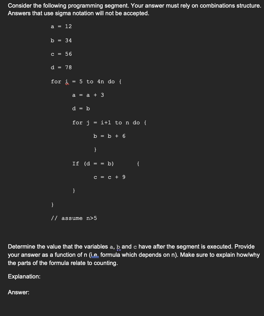 Solved Consider the following programming segment. Your | Chegg.com