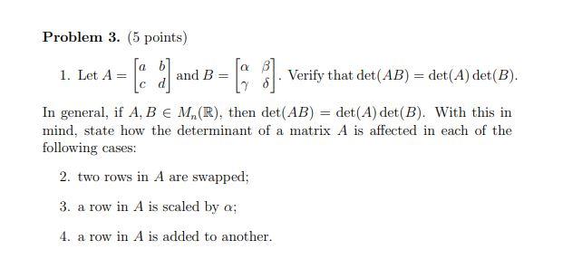 Solved Problem 3. (5 Points) A 1. Let A = 2 And B =[8]. | Chegg.com