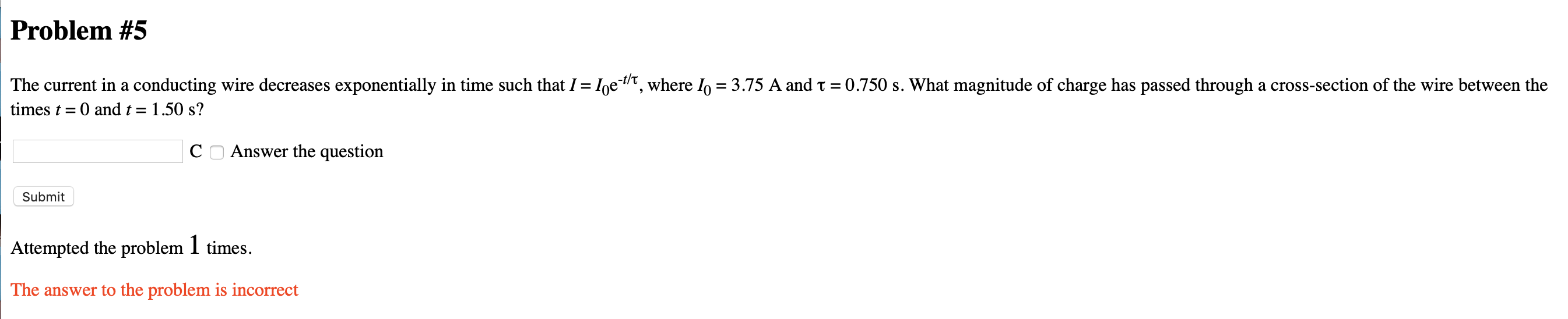 Solved Problem #5 The current in a conducting wire decreases | Chegg.com