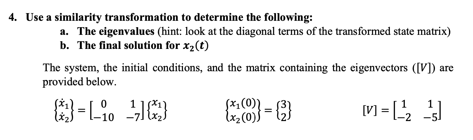 Solved 4. Use A Similarity Transformation To Determine The | Chegg.com