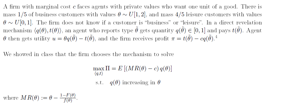 Solved A firm with marginal cost c faces agents with private | Chegg.com