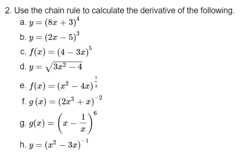 Solved 5 2. Use the chain rule to calculate the derivative | Chegg.com