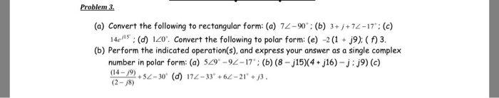 Solved Problem孟 (a) Convert The Following To Rectangular | Chegg.com