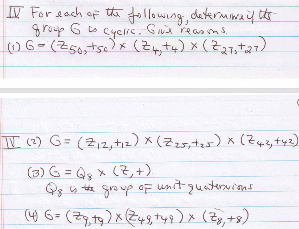 Solved IV For each of the following determine if the group | Chegg.com