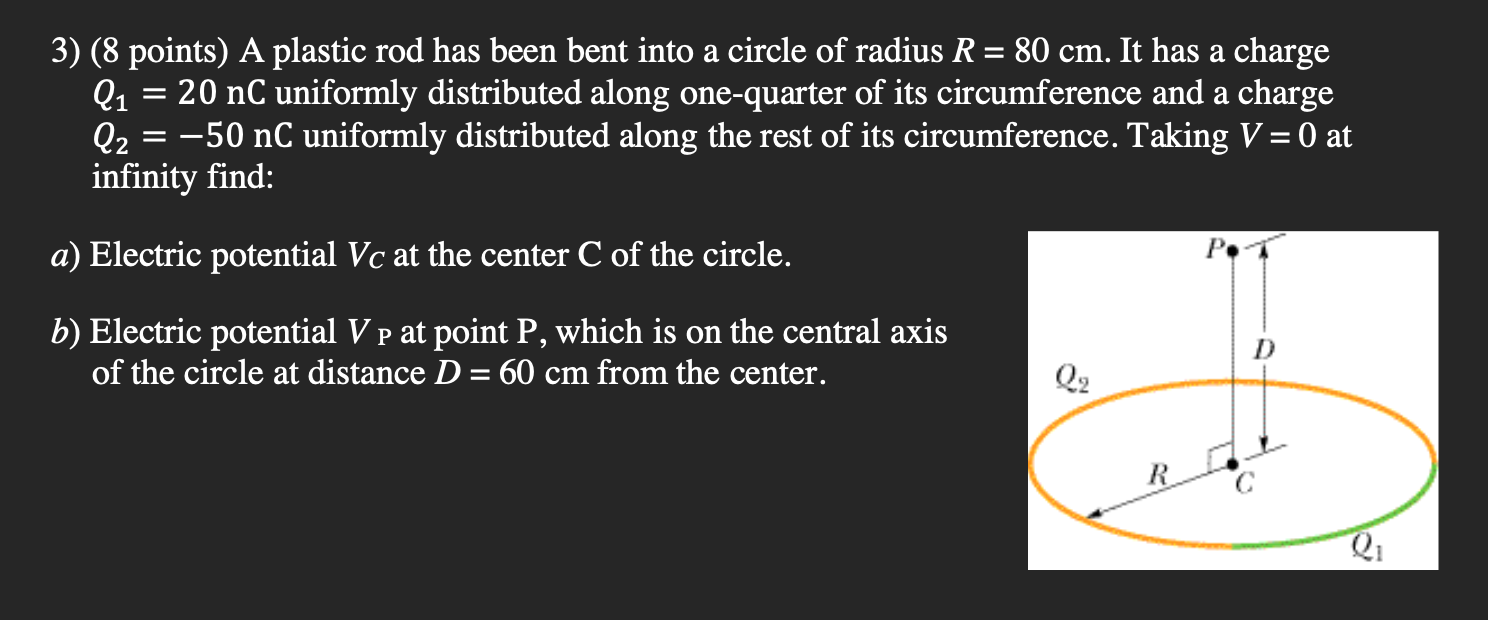 Solved = = 3) (8 points) A plastic rod has been bent into a