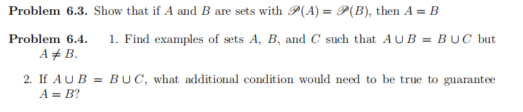 Solved Problem 6.3. Show that if A and B are sets with P(A) | Chegg.com