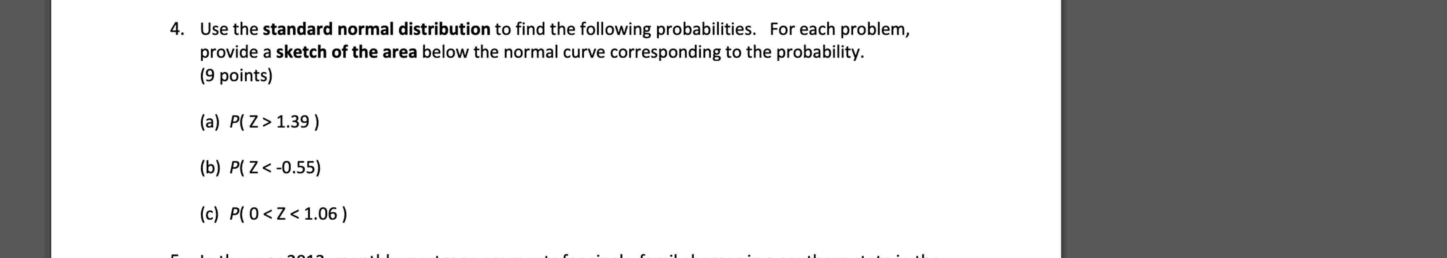 Solved Use the standard normal distribution to find the | Chegg.com