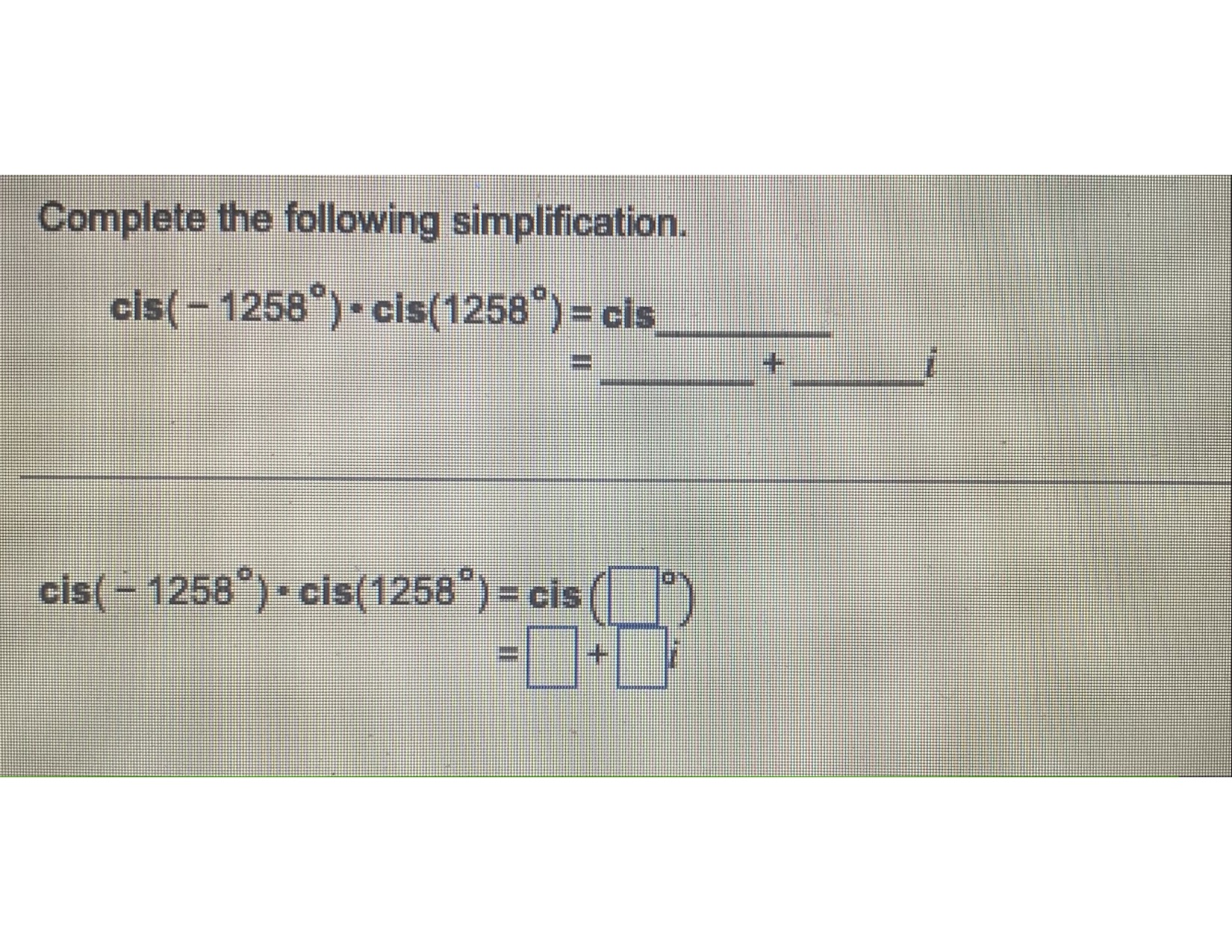 Solved Complete The Following Simplification. | Chegg.com