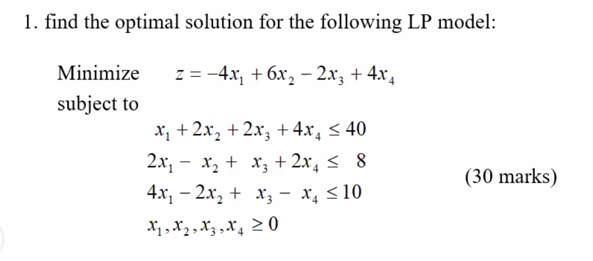 Solved 1. Find The Optimal Solution For The Following LP | Chegg.com