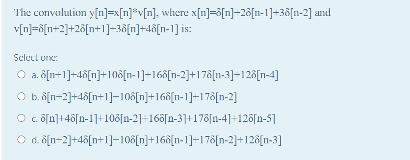 The Convolution Y N X N V N Where Chegg Com