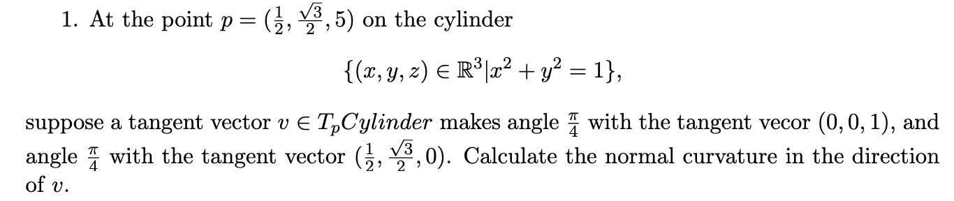 Solved At the point p = ( 1/2 ,√3/2 , 5) ﻿on the | Chegg.com