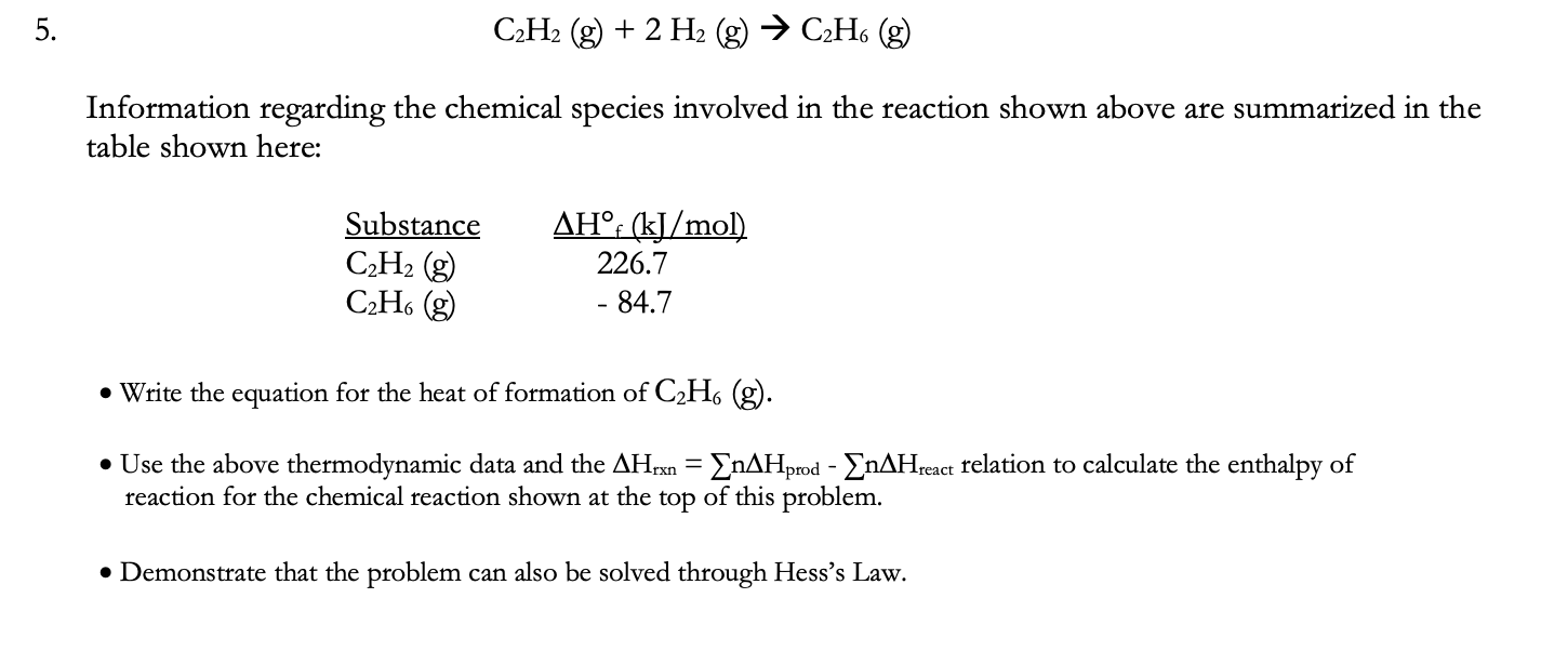 Solved 5. C2H2 g 2 H2 g C2H6 g Information Chegg