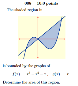 Solved 008 10.0 points The shaded region in is bounded by | Chegg.com