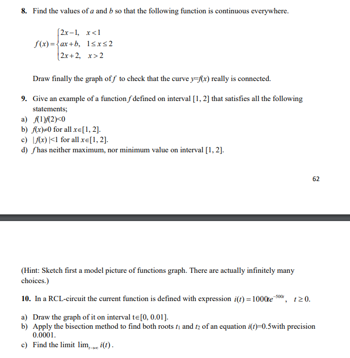 Solved 8. Find The Values Of A And B So That The Following | Chegg.com